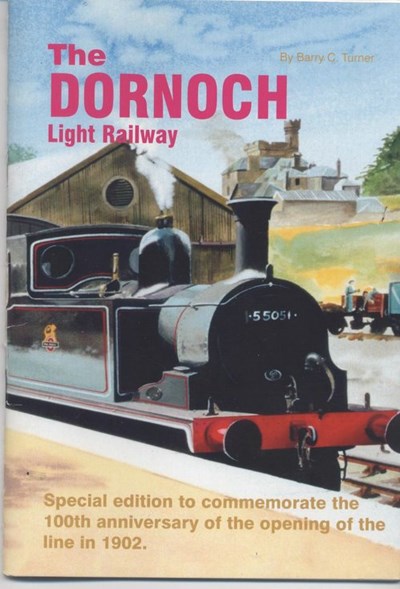 Booklet 'The Dornoch Light Railway' Special Edition 4