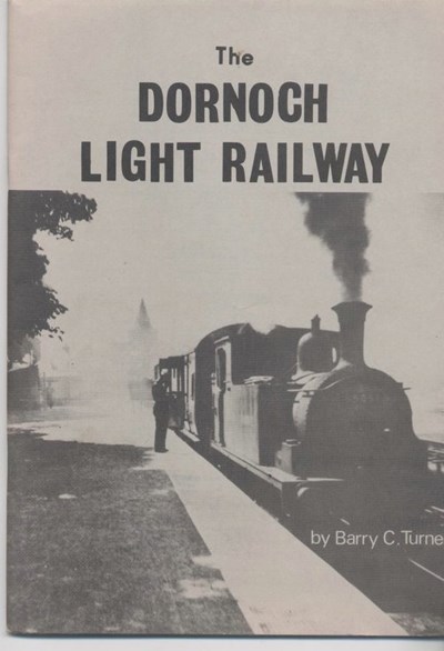 Booklet 'The Dornoch Light Railway' Edition 1
