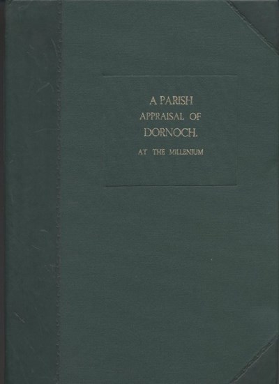 A Parish Appraisal of Dornoch - bound version