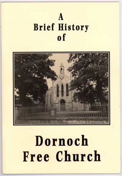 A Brief History of Dornoch Free Church