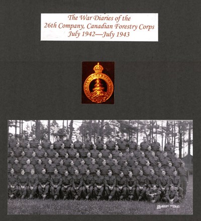 War Diaries 26 Company Canadian Forestry Corps