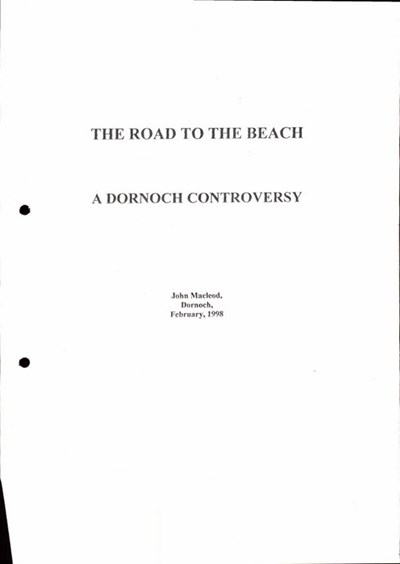 The Road to the Beach - A Dornoch Controversy