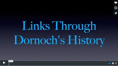 Film 'Links through Dornoch's History'