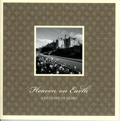 'Heaven on Earth. A History of Skibo' booklet