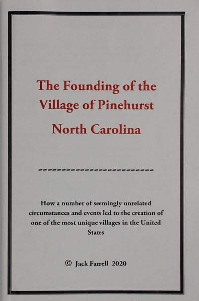 The Founding of the Village of Pinehurst North Carolina