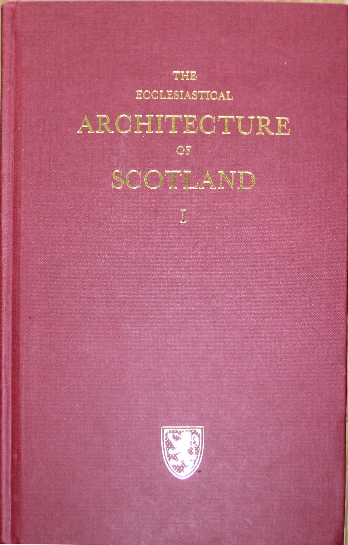 The Ecclesiastical Architecture of Scotland