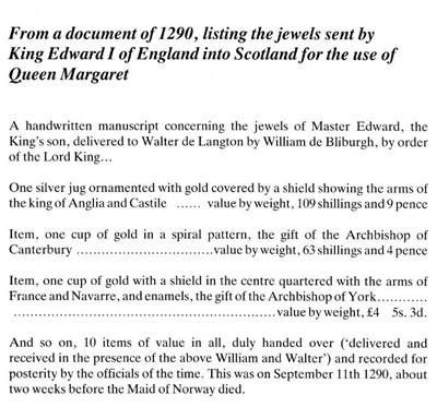 From a document of 1290, listing the jewels sent by King Edward I of England into Scotland for the use of Queen Margaret