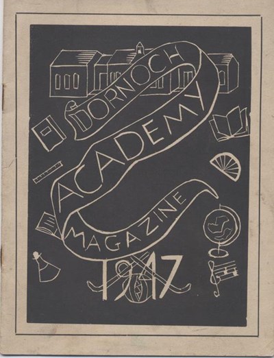 Dornoch Academy Magazine 1947