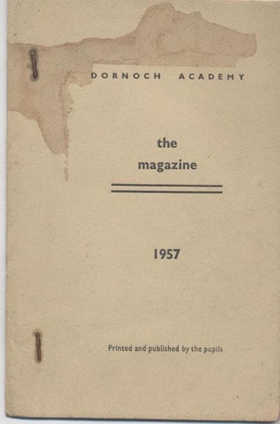 Dornoch Academy Magazine 1957