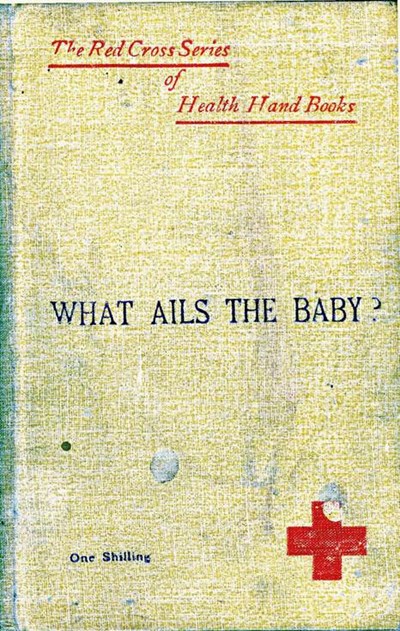 Red Cross Book 'What Ails the Baby'