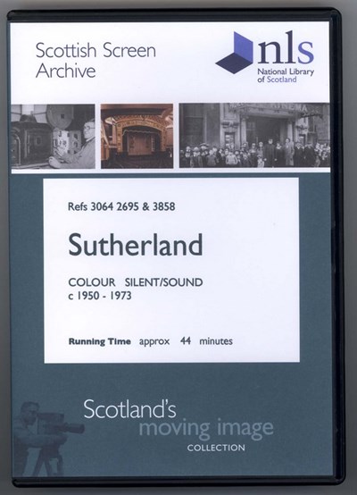 Sutherland DVD from the Scottish Screen Archive