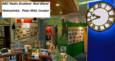 Radio Programme 'Reel Blend' - Historylinks Museum